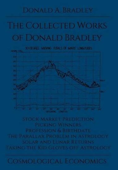The Collected Writings of Donald Bradley