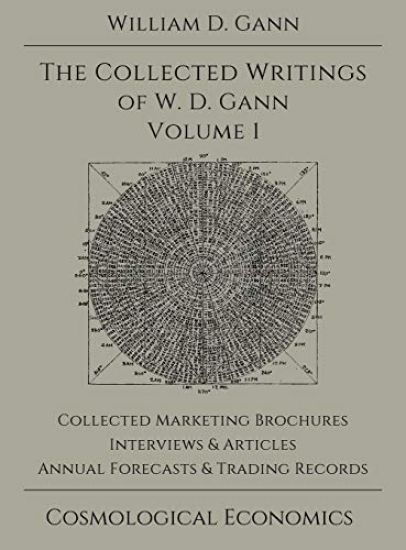 Collected Writings of W.D. Gann - Volume 1