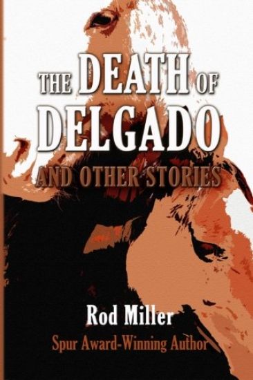 The Death of Delgado and Other Stories