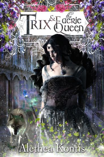 Trix and the Faerie Queen