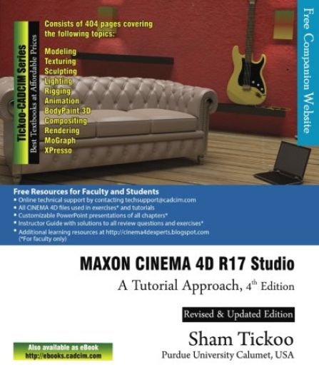 MAXON CINEMA 4D R17 Studio: A Tutorial Approach
