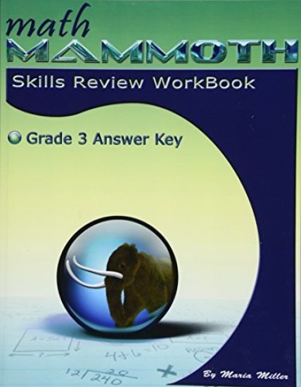 Math Mammoth Grade 3 Skills Review Workbook Answer Key