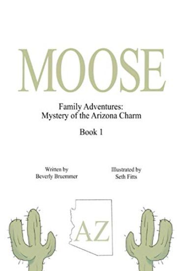 Moose: Mystery of the Arizona Charm
