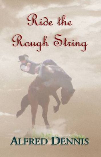 Ride the Rough String
