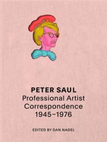 Peter Saul: Professional Artist Correspondence