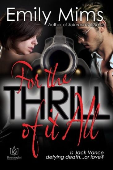 For the Thrill of it All