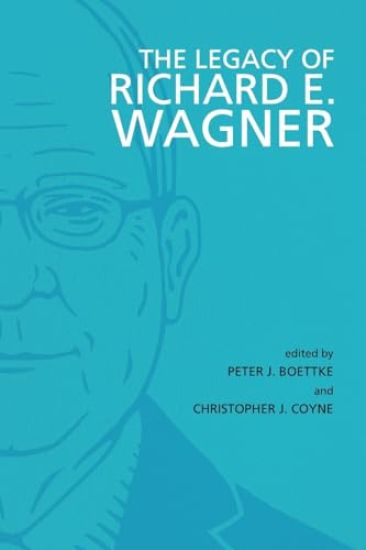 The Legacy of Richard E. Wagner