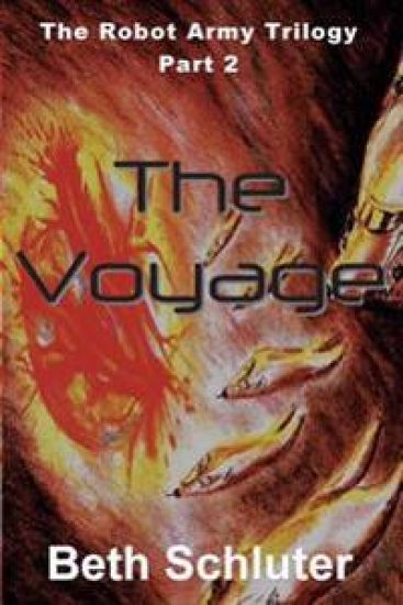 The Voyage: The Robot Army Trilogy: Part 2