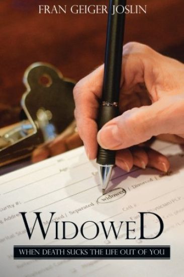 Widowed: When Death Sucks the Life Out of You