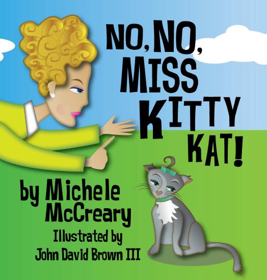 No, No, Miss Kitty Kat!