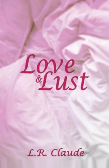 Love and Lust
