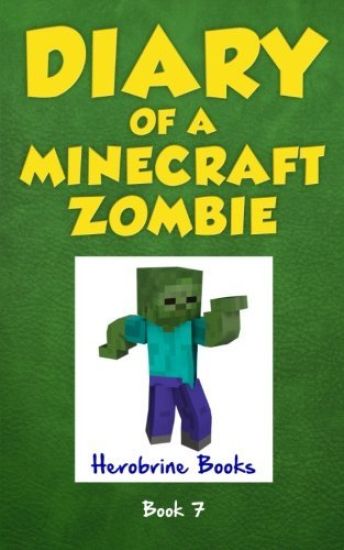 Diary of a Minecraft Zombie Book 7