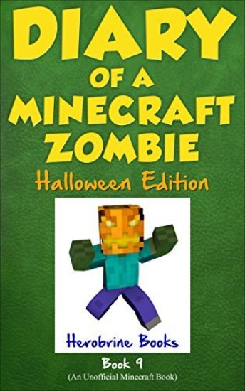 Diary of a Minecraft Zombie Book 9