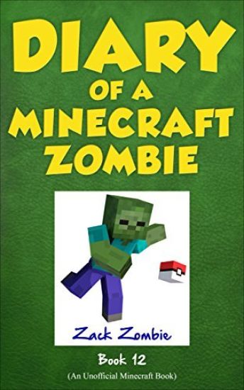 Diary of a Minecraft Zombie, Book 12