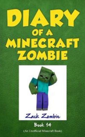 Diary of a Minecraft Zombie Book 14