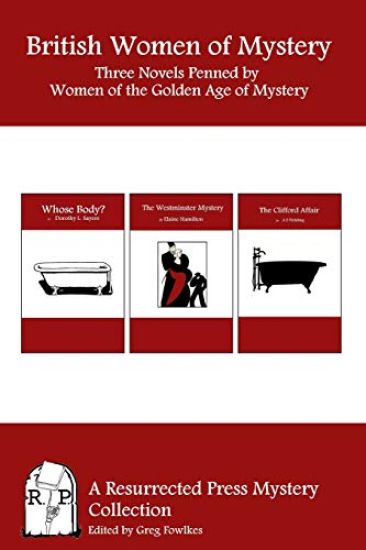 British Women of Mystery: Three Novels Penned by Women of the Golden Age of Mysteries