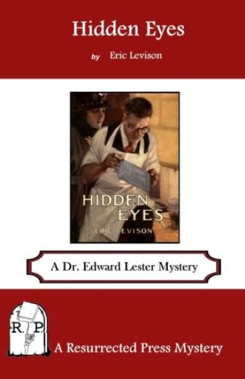 Hidden Eyes: A Dr. Edward Lester Mystery