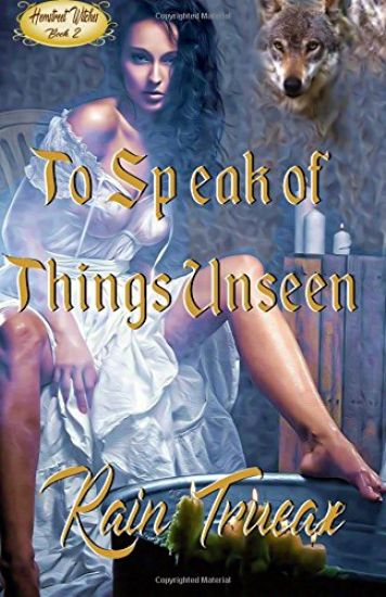 To Speak of Things Unseen