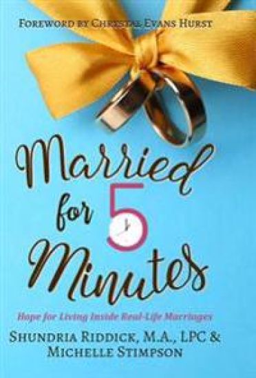 Married for Five Minutes: Hope for Living Inside Real-Life Marriages