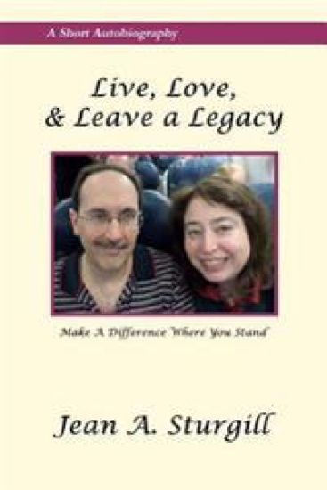 Live, Love, & Leave a Legacy: Make a Difference Where You Stand