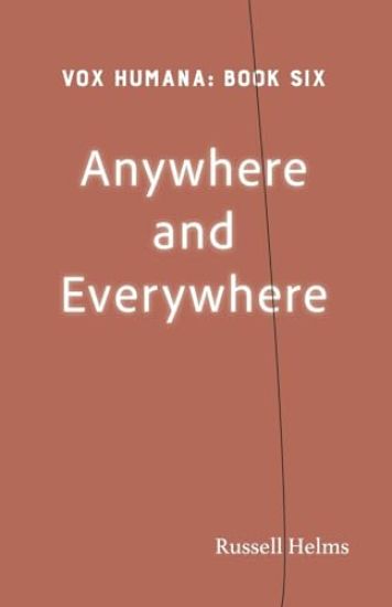 Anywhere and Everywhere