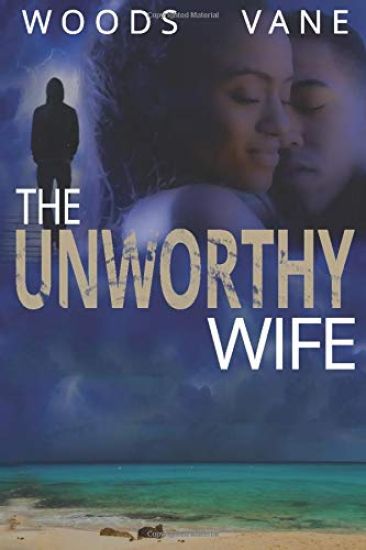 The Unworthy Wife