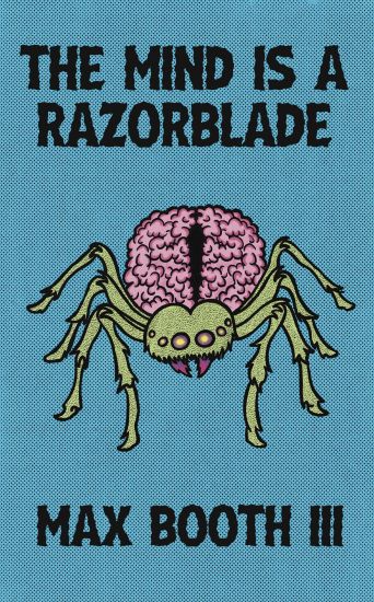 The Mind is a Razorblade