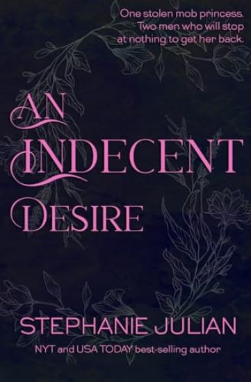 An Indecent Desire
