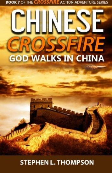 Chinese Crossfire: God Walks in China
