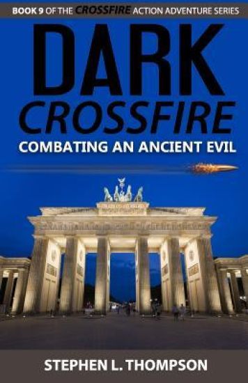 Dark Crossfire: Combating an Ancient Evil