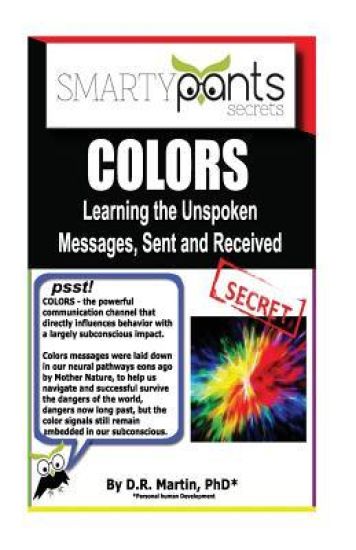 Color: Learning the Unspoken Messages, Sent and Received