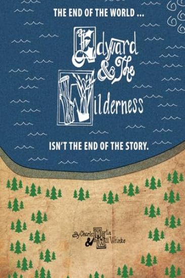 Edward and the Wilderness