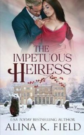 The Impetuous Heiress