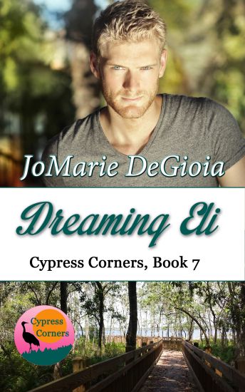 Dreaming Eli: Cypress Corners Book 7