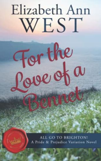 For the Love of a Bennet