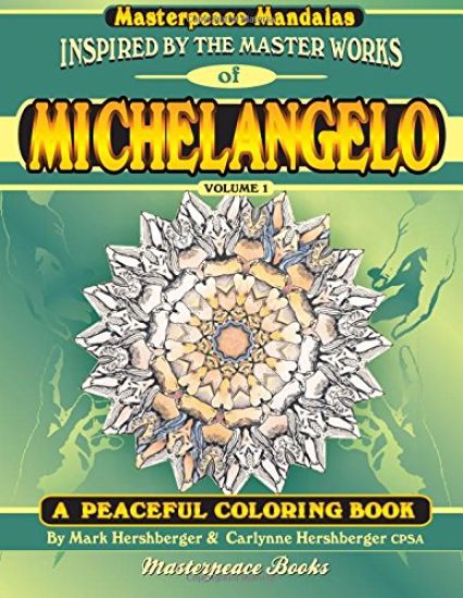 Michelangelo Masterpeace Mandalas Coloring Book: A peaceful coloring book inspired by masterpieces