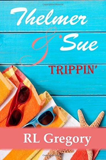 Thelmer & Sue: Trippin'