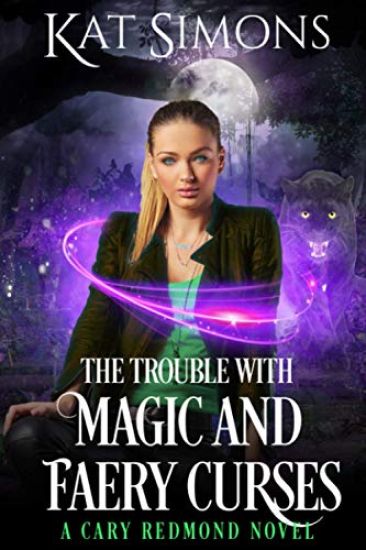 The Trouble with Magic and Faery Curses