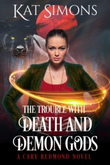 The Trouble with Death and Demon Gods