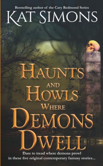 Haunts and Howls Where Demons Dwell