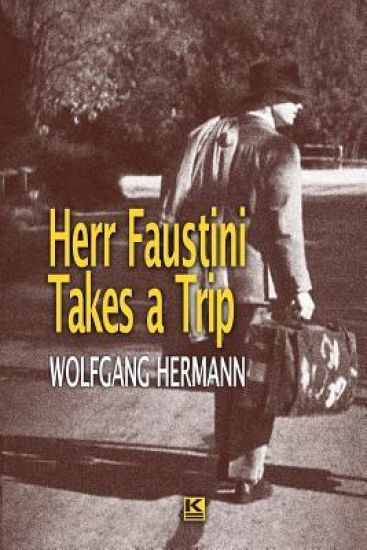 Herr Faustini Takes a Trip