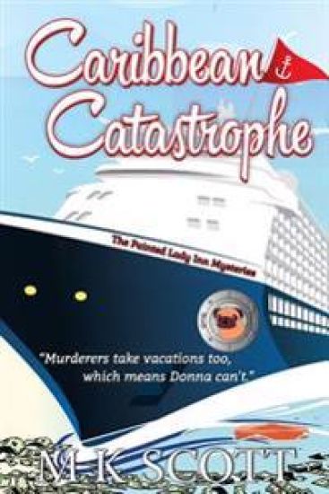 The Painted Lady Inn Mysteries: Caribbean Catastrophe