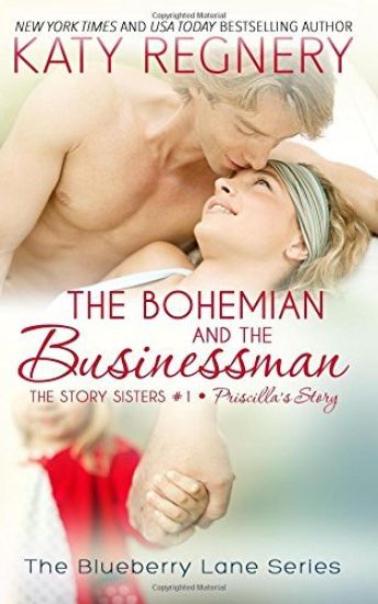 The Bohemian and the Businessman: The Story Sisters #1