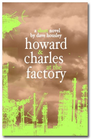 Howard and Charles at the Factory