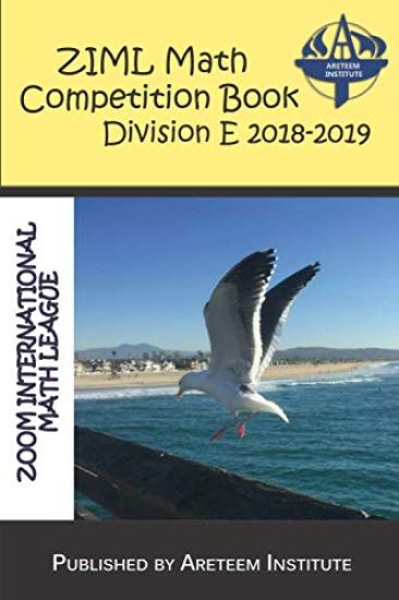 ZIML Math Competition Book Division E 2018-2019