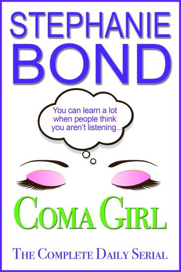 Coma Girl: The Complete Daily Serial
