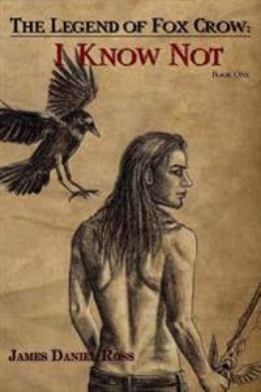 I Know Not: The Legend of Fox Crow