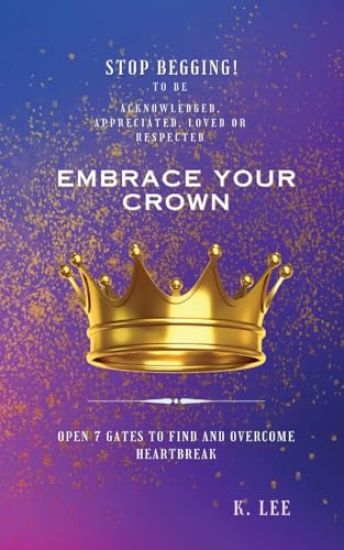 Embrace Your Crown