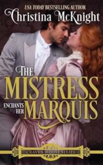 The Mistress Enchants Her Marquis