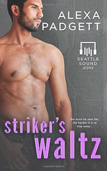 Striker's Waltz: Book Six of the Seattle Sound Series